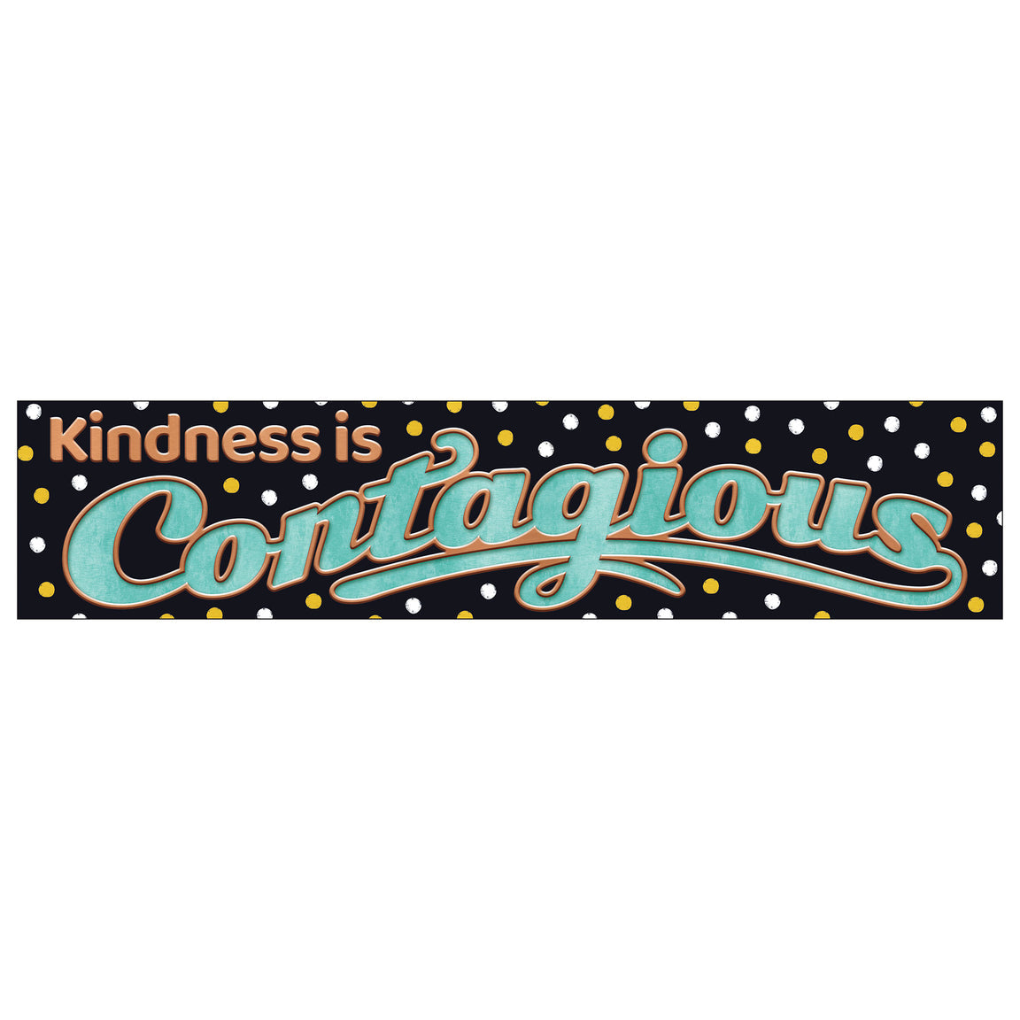 Kindness is Contagious Quotable Expressions® Banner – 3 Feet