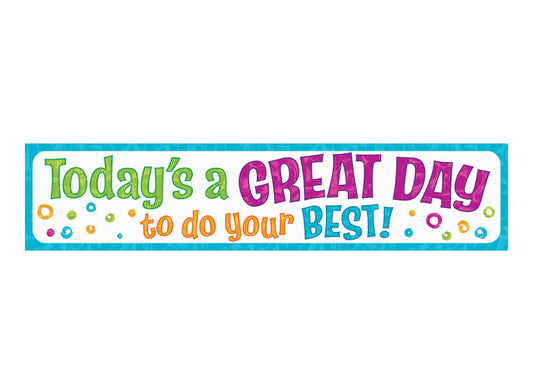 3-feet Horizontal Banner - Today's a Great Day to do your Best