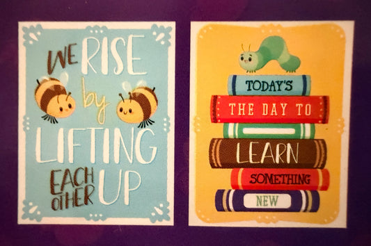 2-pack Posters: We Rise by Lifting each other up & Today is a good day to learn