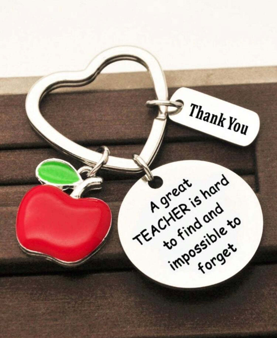 Teacher Appreciation Heart Keychain – “A Great Teacher is Hard to Find and Impossible to Forget”
