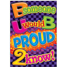 B someone U would B proud 2 know! ARGUS Poster